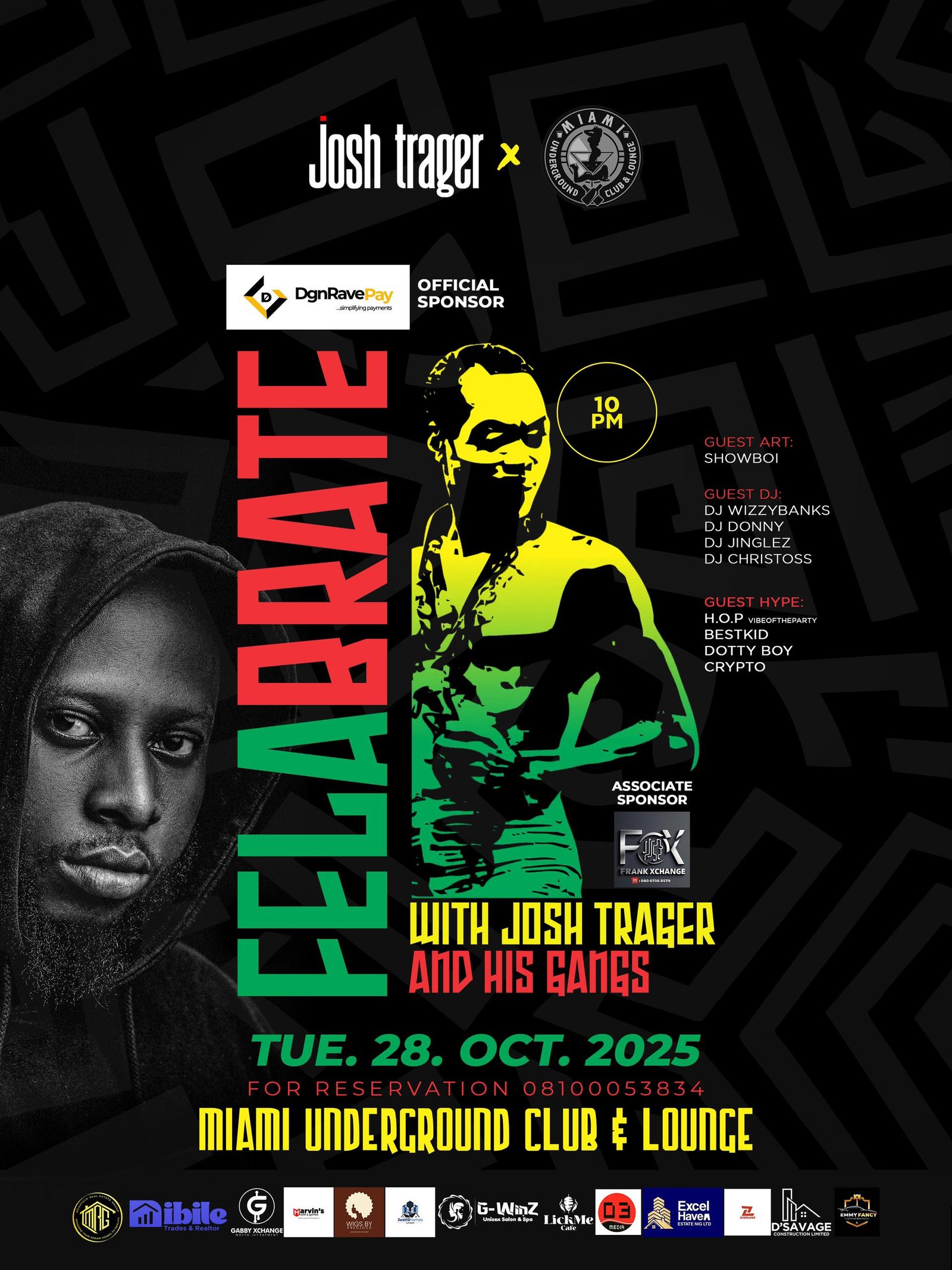 FELABRATE WITH JOSH TRAGER AND HIS GANGS